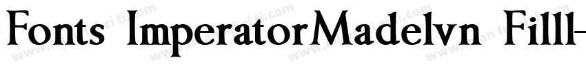Fonts ImperatorMadelvn Filll字体转换